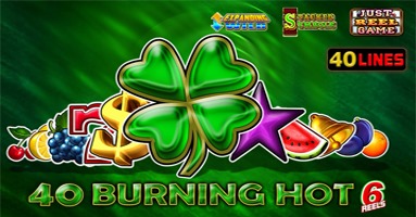 40 Burning Hot 6 Reels